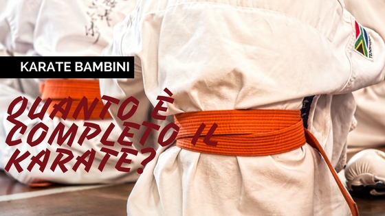 Come ho reso il karate lo sport ideale per i bambini con una semplice cambiamento Ecco perché il karate è lo sport più completo per i bambini