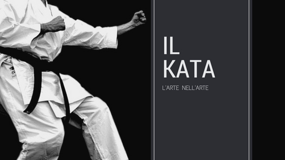 Il Kata: l’arte nell’arte Il Kata: l’arte nell’arte