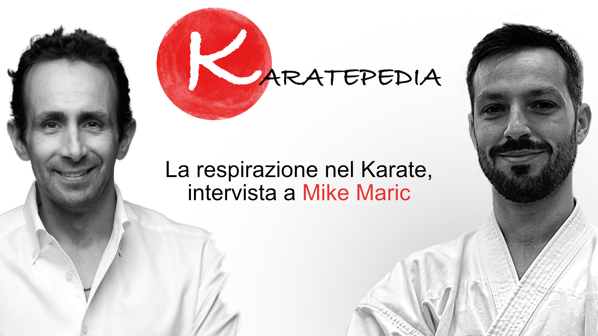 La respirazione del karate: intervista a Mike Maric - Dojo Shin Sui