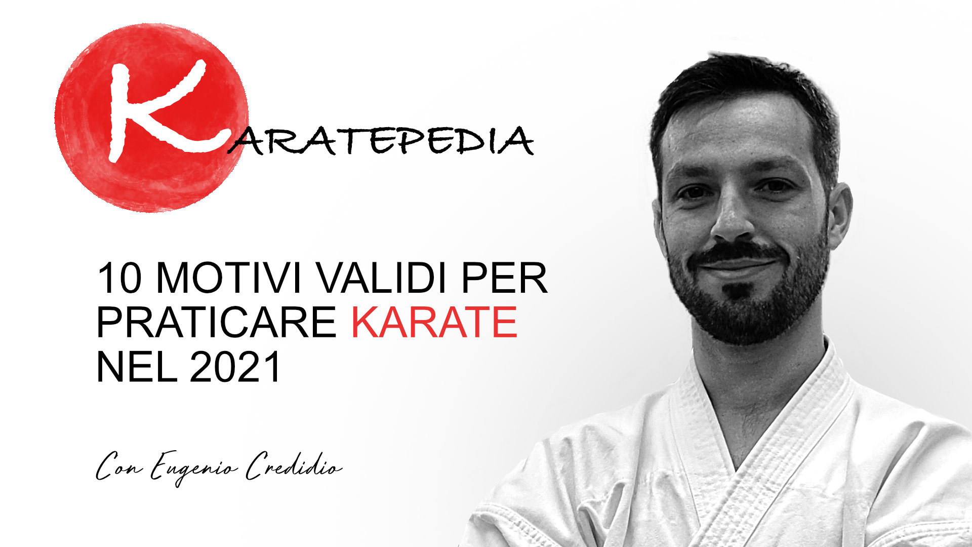 10 Motivi validi per praticare karate nel 2021