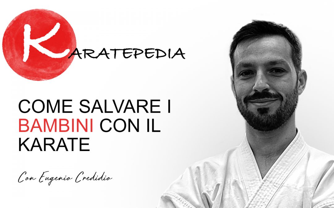 Come salvare i bambini con il karate