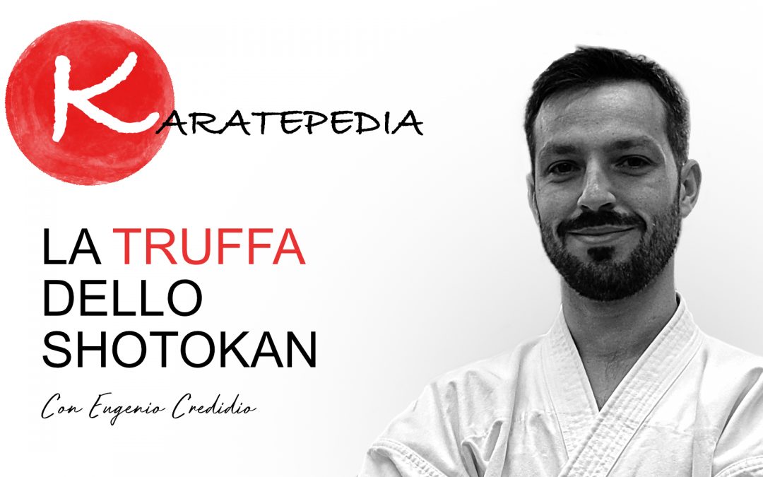 Lo truffa dello Shotokan