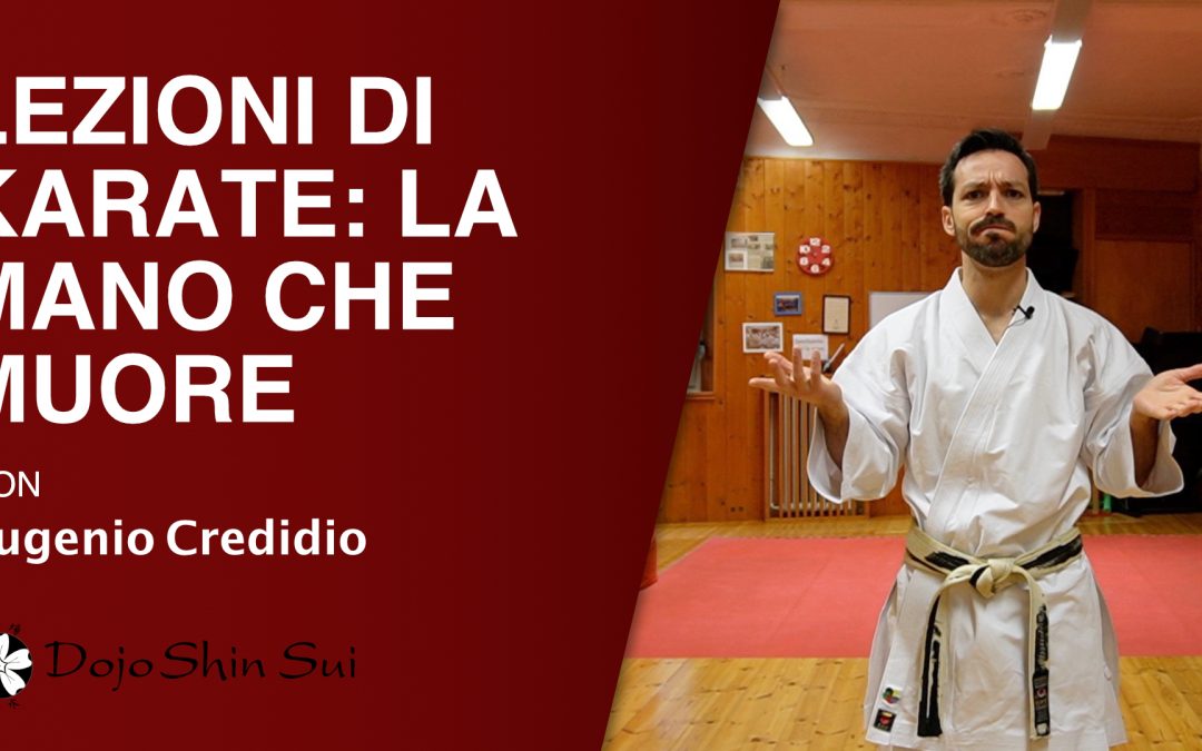 Lezioni di Karate: la mano che muore