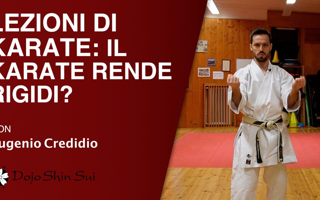 Lezioni di karate: il karate rende rigidi?