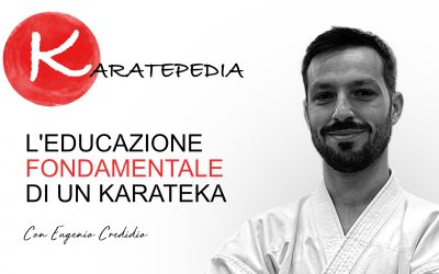 L’educazione fondamentale di un karateka