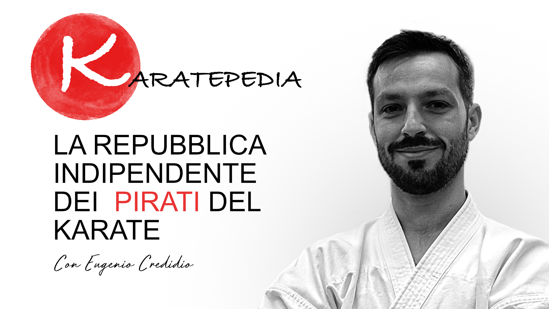 La Repubblica Indipendente dei Pirati del Karate
