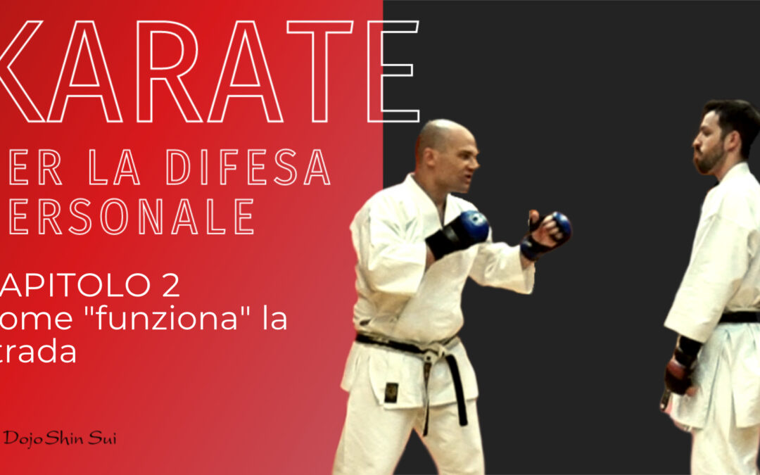 Karate per la difesa personale: come “funziona” la strada