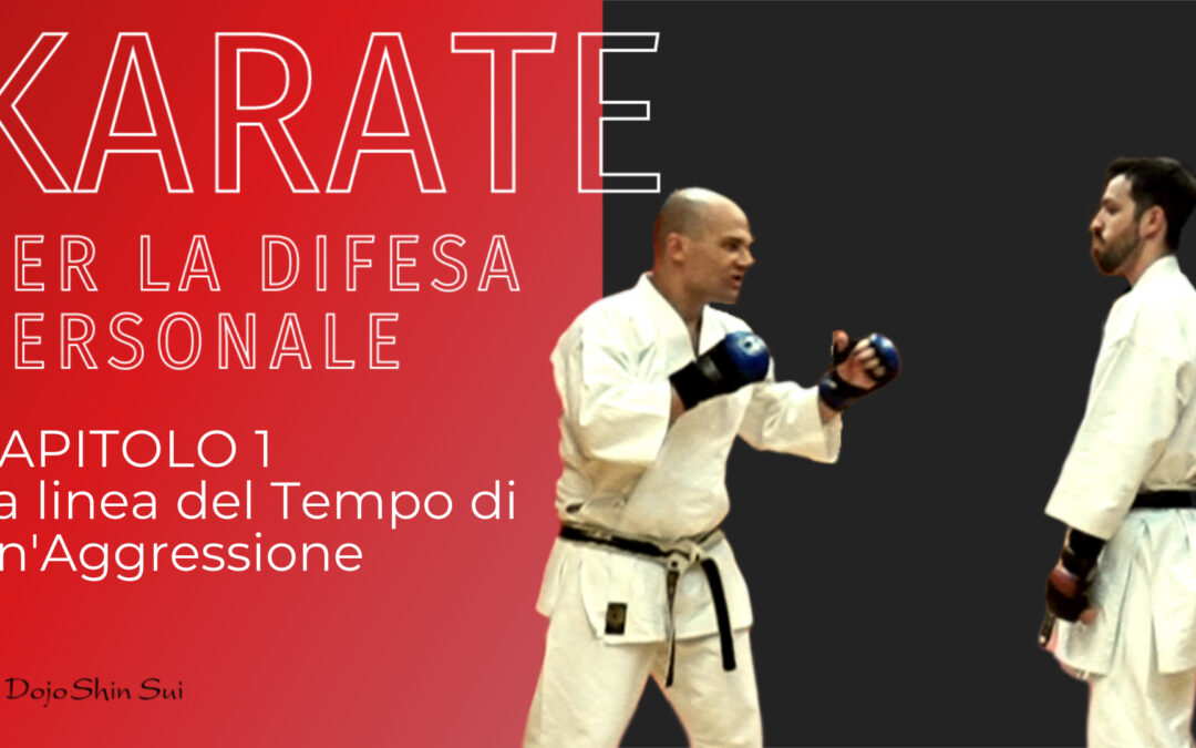 Karate per la difesa personale: i 3 momenti di un’aggressione