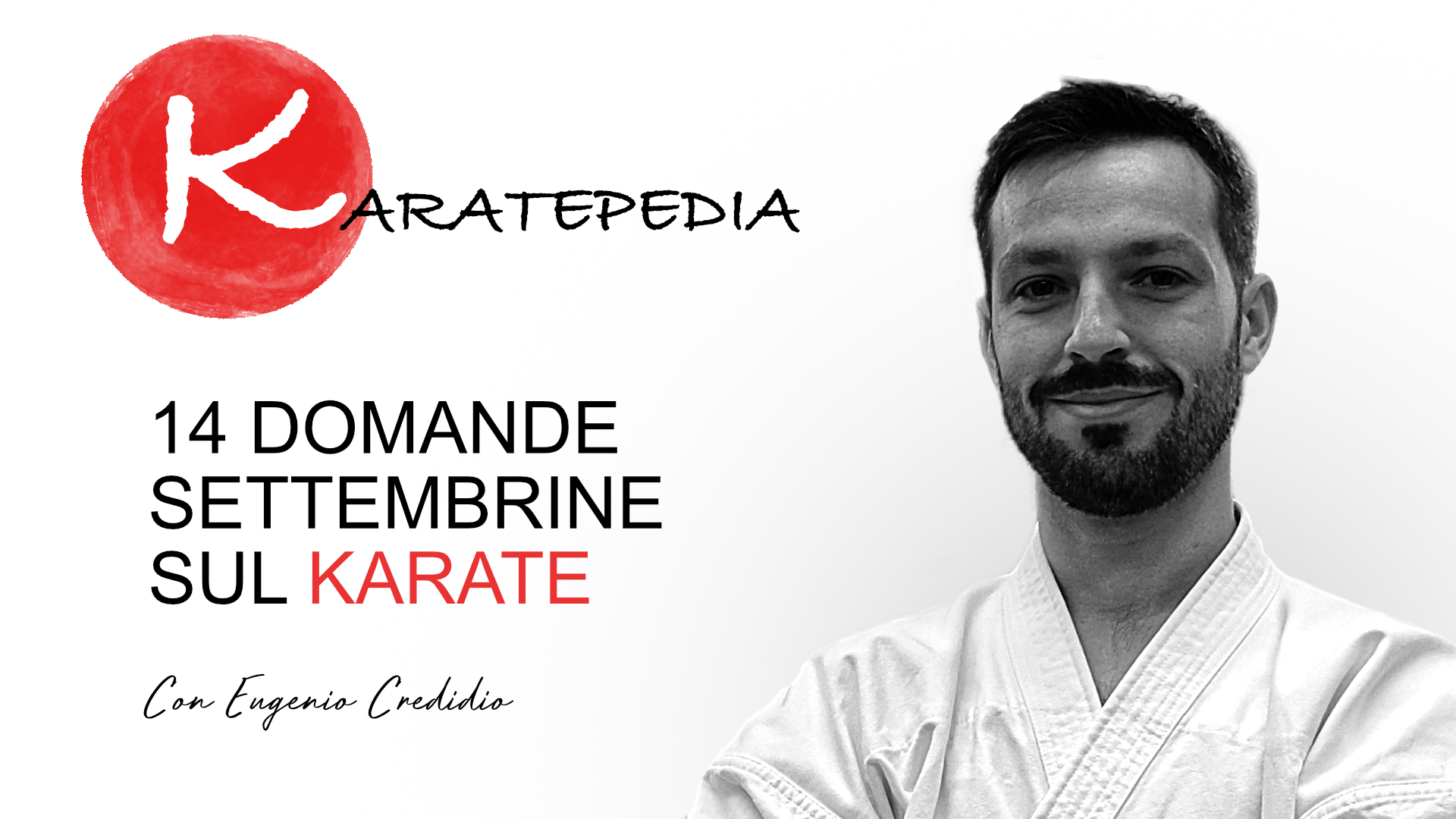 14 domande settembrine sul karate