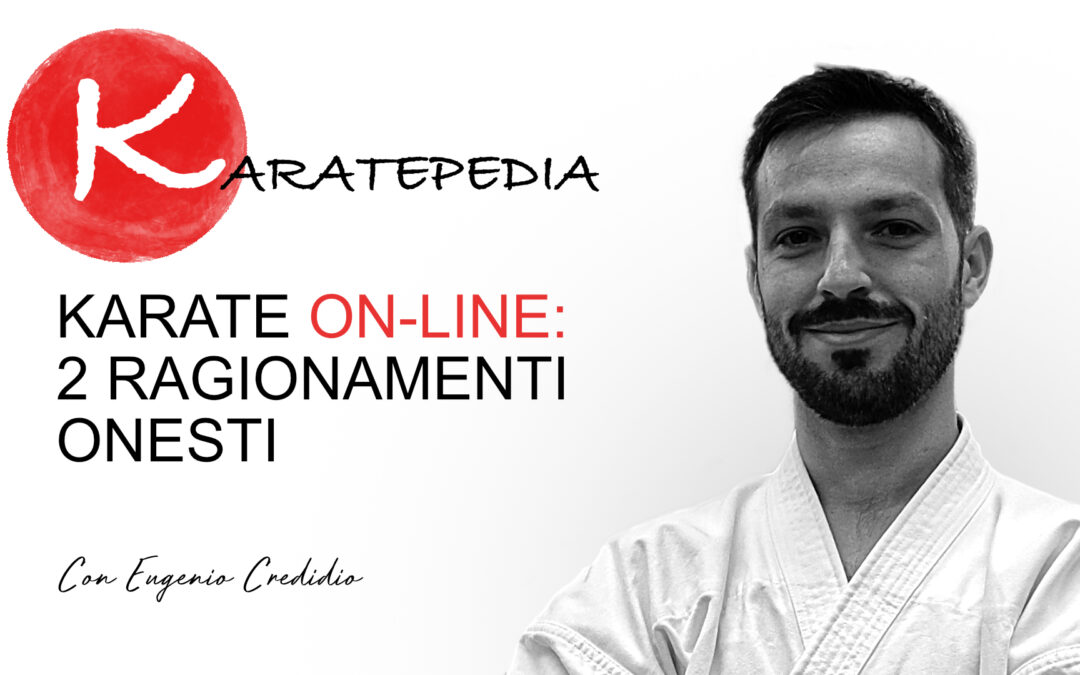 Karate online: 2 ragionamenti onesti