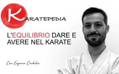 L’equilibrio del dare e dell’avere nel karate
