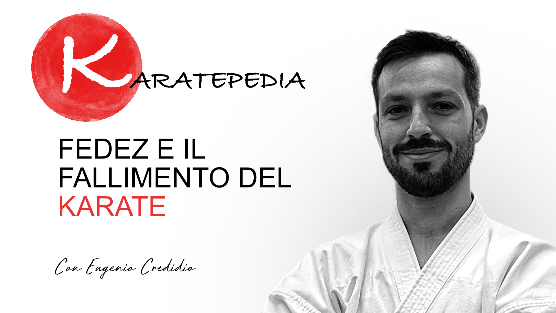 Fedez e il fallimento del karate
