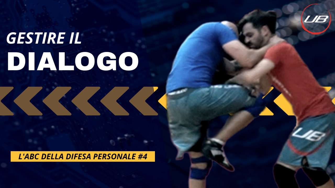 Lezioni di difesa personale: la gestione del dialogo