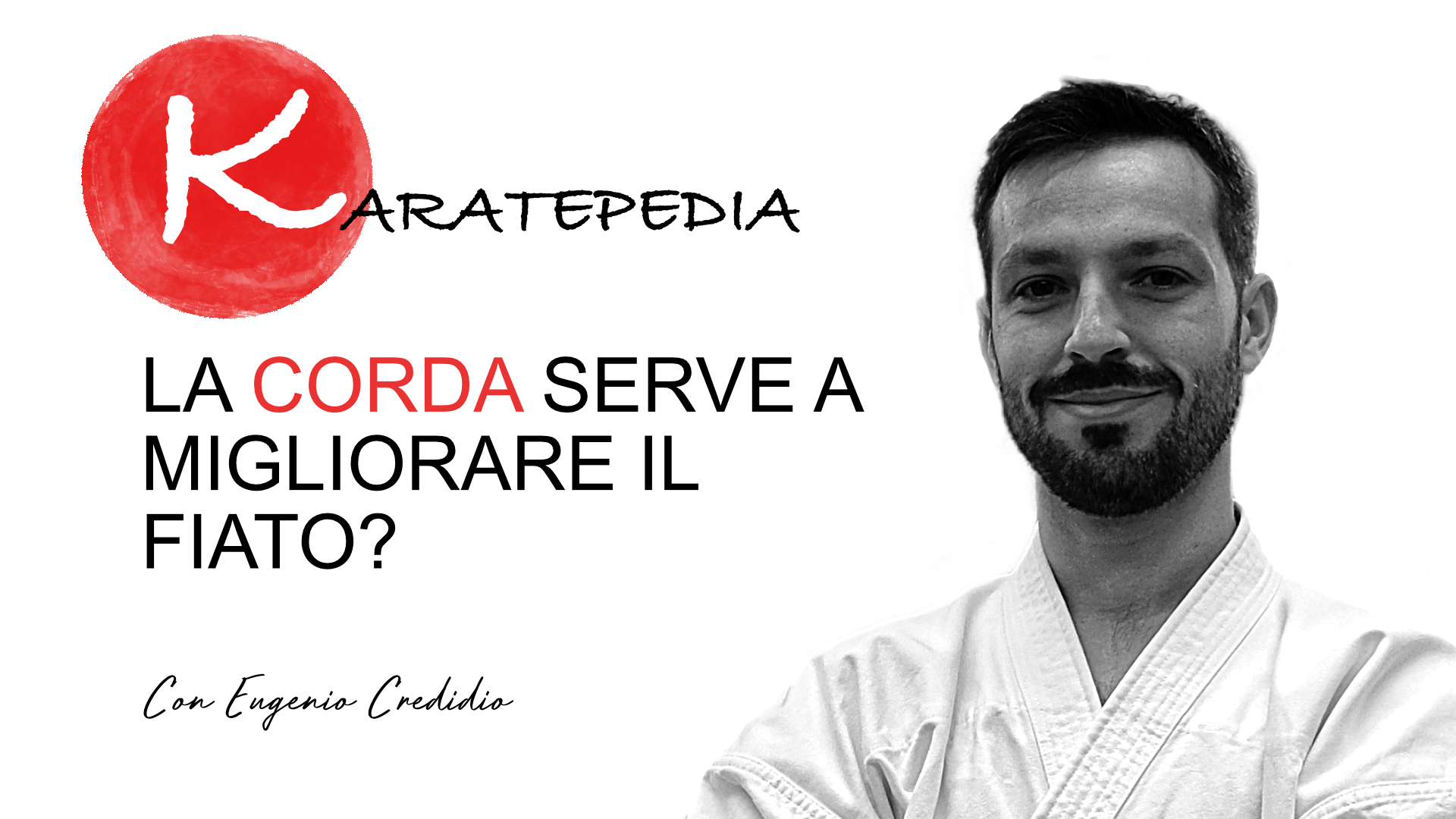 La corda serve per migliorare il fiato nel karate?