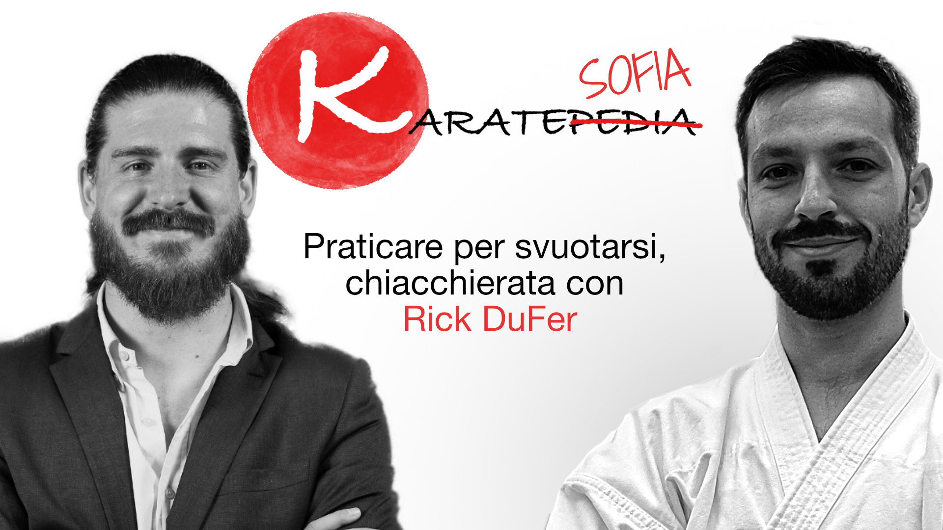 Ho avuto il piacere di fare quattro chiacchiere con Rick DuFer sulle filosofie orientali, sul karate e sul significato dell'allenamento