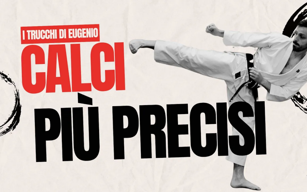 Come tirare calci più precisi e potenti nel karate